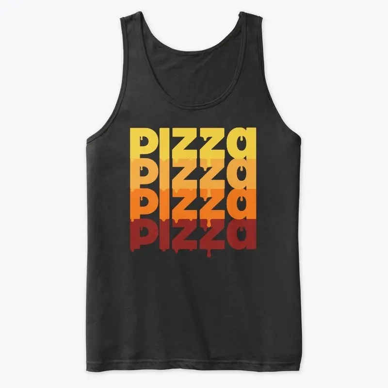 Tees & Tanks (Pizza Drip)