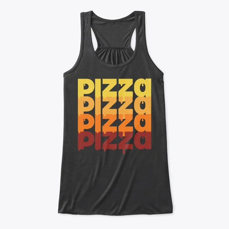 Tees & Tanks (Pizza Drip)